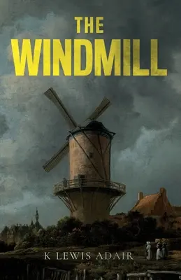 El molino de viento - The Windmill