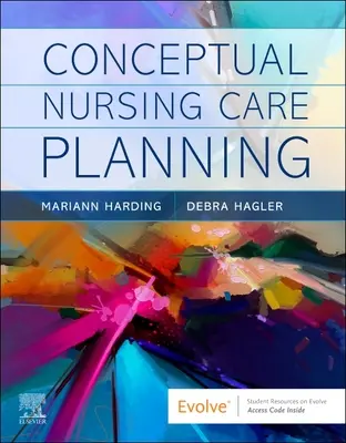 Planificación conceptual de los cuidados de enfermería - Conceptual Nursing Care Planning