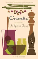 El recetario de los Cranks: Los clásicos vegetarianos - The Cranks Recipe Book: The Vegetarian Classics