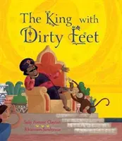 El rey de los pies sucios - King with Dirty Feet