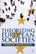 Teorizando Las Sociedades Europeas - Theorizing European Societies