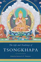 La vida y las enseñanzas de Tsongkhapa - The Life and Teachings of Tsongkhapa