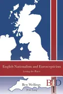 Nacionalismo inglés y euroescepticismo: Perder la paz - English Nationalism and Euroscepticism: Losing the Peace