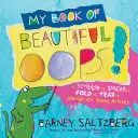 Mi libro de hermosos ¡Uy! Un diario de garabatos, manchas, dobleces y rasgaduras para jóvenes artistas - My Book of Beautiful Oops!: A Scribble It, Smear It, Fold It, Tear It Journal for Young Artists