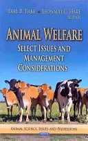 Bienestar animal - Cuestiones selectas y consideraciones de gestión - Animal Welfare - Select Issues & Management Considerations