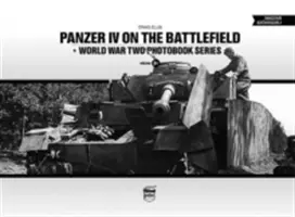 Panzer IV en el campo de batalla, Volumen 1 - Panzer IV on the Battlefield, Volume 1