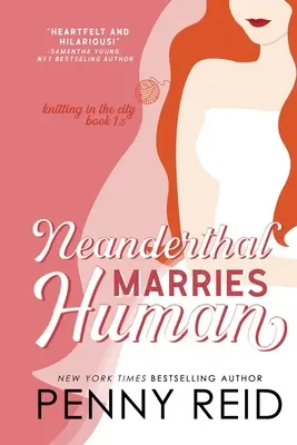 Neandertal se casa con humano: Un romance más inteligente - Neanderthal Marries Human: A Smarter Romance