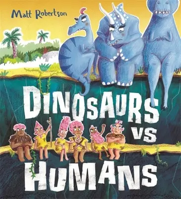 Dinosaurios contra humanos - Dinosaurs Vs Humans