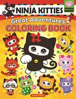 Libro para colorear de las grandes aventuras de los gatitos ninja - Ninja Kitties Great Adventures Coloring Book