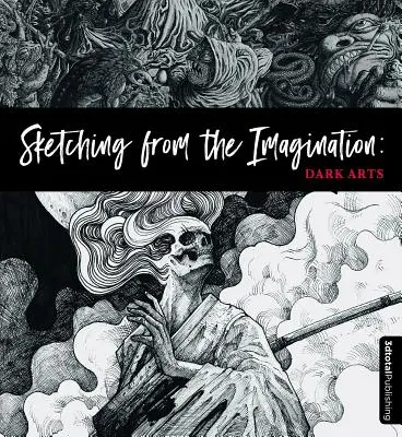 Dibujar desde la imaginación: Artes Oscuras - Sketching from the Imagination: Dark Arts