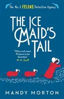 La cola de la doncella de hielo - Ice Maid's Tail