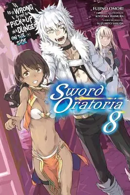 ¿Está mal intentar ligar en una mazmorra? en el lado: Sword Oratoria, Vol. 8 (Novela ligera) - Is It Wrong to Try to Pick Up Girls in a Dungeon? on the Side: Sword Oratoria, Vol. 8 (Light Novel)