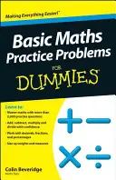 Problemas prácticos de matemáticas básicas para dummies - Basic Maths Practice Problems For Dummies