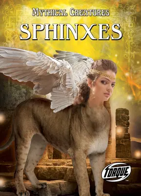 Esfinges - Sphinxes