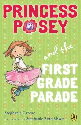 La princesa Posey y el desfile de primer grado - Princess Posey and the First Grade Parade