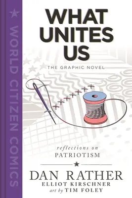 Lo que nos une: La novela gráfica - What Unites Us: The Graphic Novel