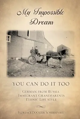 Mi sueño imposible: Tú también puedes lograrlo - My impossible dream: You can do it too