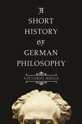 Breve historia de la filosofía alemana - A Short History of German Philosophy