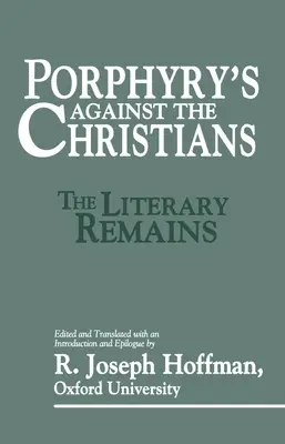 Porfirio contra los cristianos - Porphyry's Against the Christians