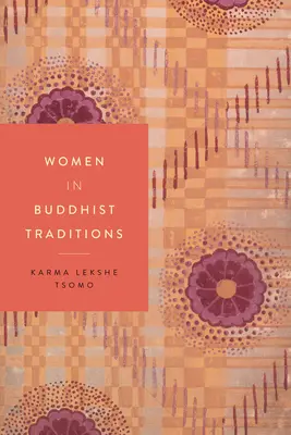 La mujer en las tradiciones budistas - Women in Buddhist Traditions