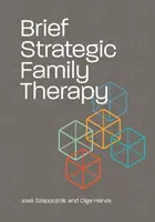 Terapia familiar estratégica breve - Brief Strategic Family Therapy