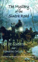 El misterio de la carretera de Sintra - The Mystery of the Sintra Road