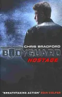 Guardaespaldas: Rehén (Libro 1) - Bodyguard: Hostage (Book 1)