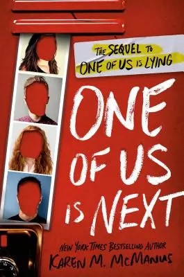 Uno De Nosotros Es El Siguiente: La Secuela de Uno de Nosotros Miente - One of Us Is Next: The Sequel to One of Us Is Lying