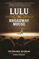 Lulu, el ratón de Broadway - Lulu the Broadway Mouse