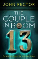 Pareja en la habitación 13 - ¡El thriller más apasionante que leerás este año! - Couple in Room 13 - The most gripping thriller you'll read this year!