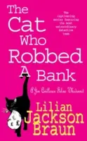 El gato que atracó un banco (Los misterios del gato que..., Libro 22) - Una acogedora novela policíaca felina para los amantes de los gatos de todo el mundo. - Cat Who Robbed a Bank (The Cat Who... Mysteries, Book 22) - A cosy feline crime novel for cat lovers everywhere