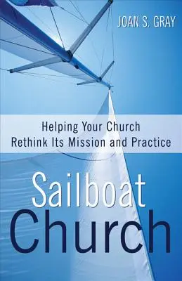 La iglesia velero - Sailboat Church