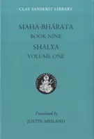 Mahabharata Libro Noveno (Volumen 1): Shalya - Mahabharata Book Nine (Volume 1): Shalya