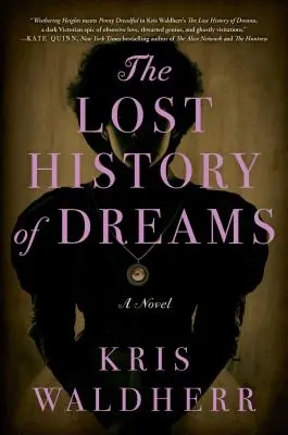 La historia perdida de los sueños - Una novela - Lost History of Dreams - A Novel