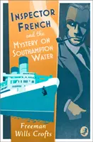 El inspector French y el misterio de Southampton Water - Inspector French and the Mystery on Southampton Water