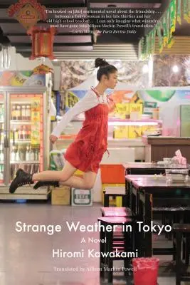 Extraño tiempo en Tokio - Strange Weather in Tokyo