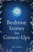 Cuentos para adultos - Bedtime Stories for Grown-Ups