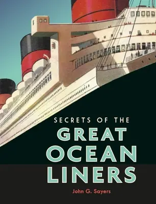 Secretos de los grandes transatlánticos - Secrets of the Great Ocean Liners