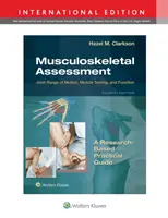 Evaluación musculoesquelética: amplitud de movimiento articular, pruebas musculares y función - Musculoskeletal Assessment - Joint Range of Motion, Muscle Testing, and Function