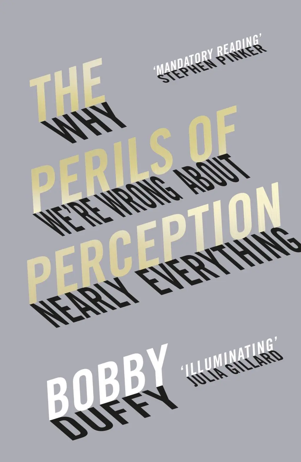 Los peligros de la percepción: por qué nos equivocamos en casi todo - Perils of Perception - Why We're Wrong About Nearly Everything