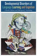 Trastornos del desarrollo del aprendizaje del lenguaje y la cognición - Developmental Disorders of Language Learning and Cognition