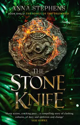 El Cuchillo de Piedra (Las Canciones de los Ahogados, Libro 1) - The Stone Knife (the Songs of the Drowned, Book 1)