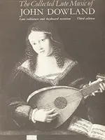 La colección de música para laúd de John Dowland - The Collected Lute Music of John Dowland