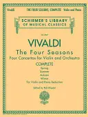 Antonio Vivaldi - Las Cuatro Estaciones, Completa: Schirmer Library of Classics Volumen 2047 - Antonio Vivaldi - The Four Seasons, Complete: Schirmer Library of Classics Volume 2047