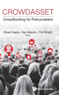 Crowdasset: Crowdfunding para responsables políticos - Crowdasset: Crowdfunding for Policymakers