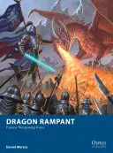Dragon Rampant: Reglas de juego de fantasía - Dragon Rampant: Fantasy Wargaming Rules