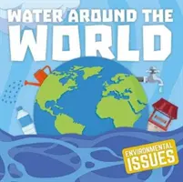 El agua en el mundo - Water Around The World