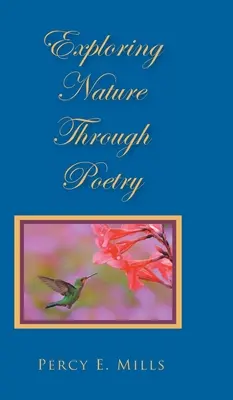 Explorar la naturaleza a través de la poesía - Exploring Nature Through Poetry