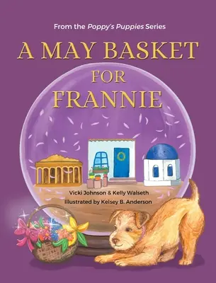 Una cesta de mayo para Frannie - A May Basket for Frannie