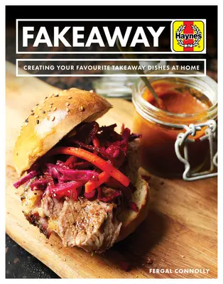 Fakeaway: Cómo crear en casa tus platos favoritos para llevar - Fakeaway: Creating Your Favourite Takeaway Dishes at Home